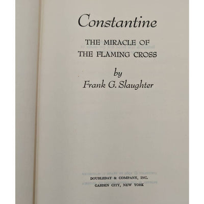 Constantine Miracle Of The Flaming Cross By Frank Slaughter Roman Emperor 1965