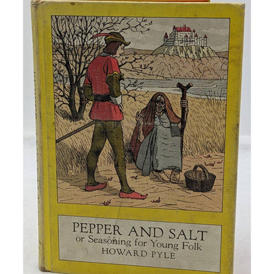 Pepper And Salt Or Seasoning For Young Folk By Howard Pyle Antiquarian 1913