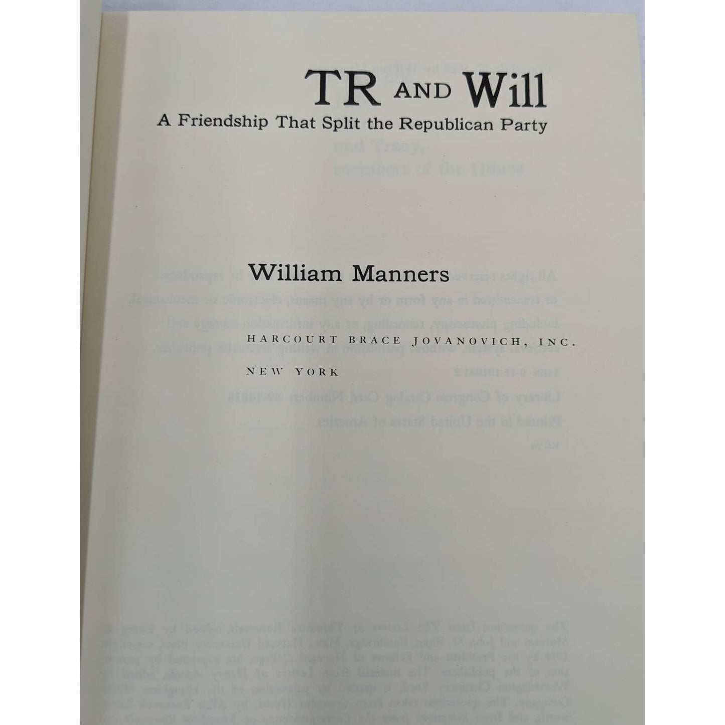 TR And Will A Friendship That Split The Republican Party By William Manners 1969