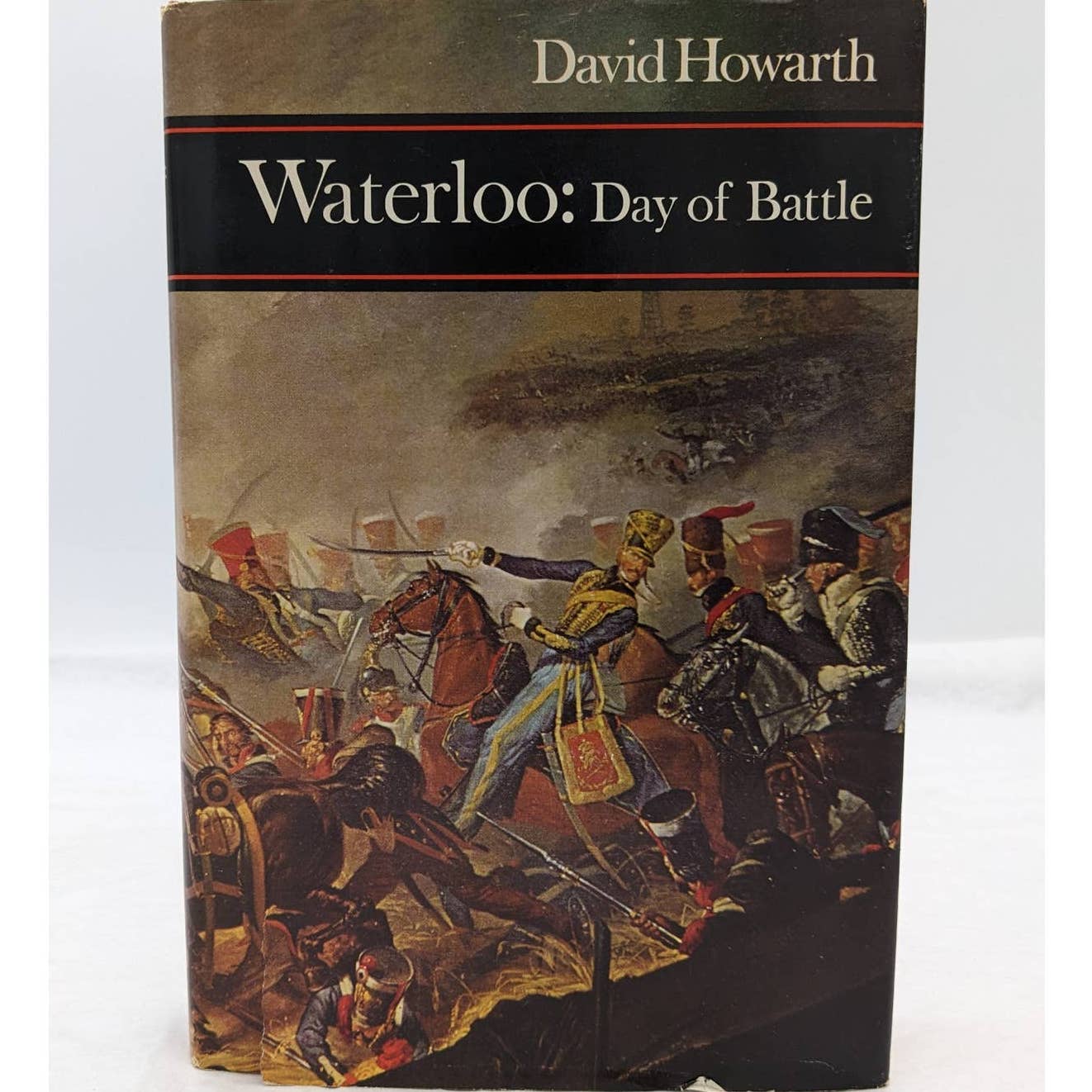 Waterloo: Day Of Battle A Near Run Thing By David Howarth Hardcover Vintage 1968