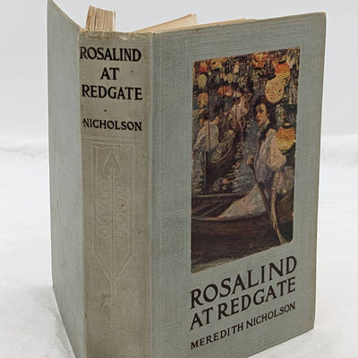 Rosalind At Red Gate By Meredith Nicholson Illustrated Antiquarian Novel Early Printing 1907