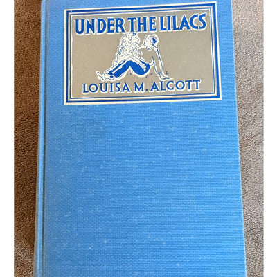 1919 Under The Lilacs By Louisa M Alcott Complete Authorized Edition Antiquarian