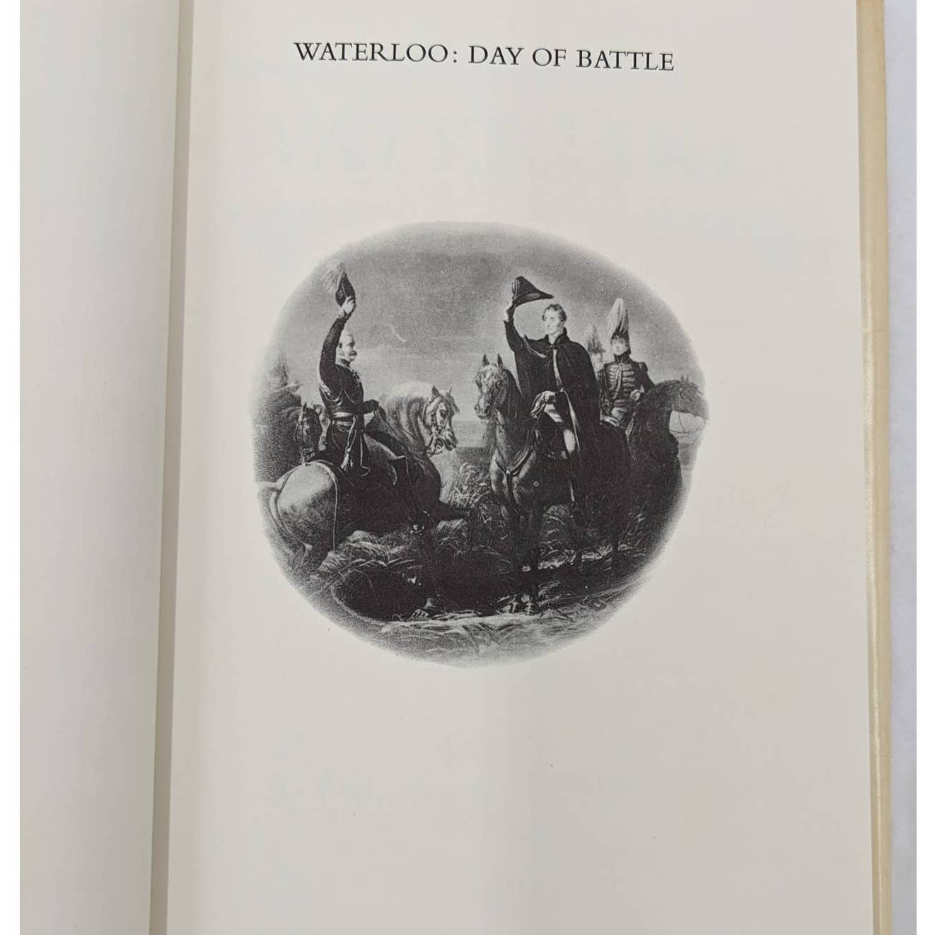 Waterloo: Day Of Battle A Near Run Thing By David Howarth Hardcover Vintage 1968