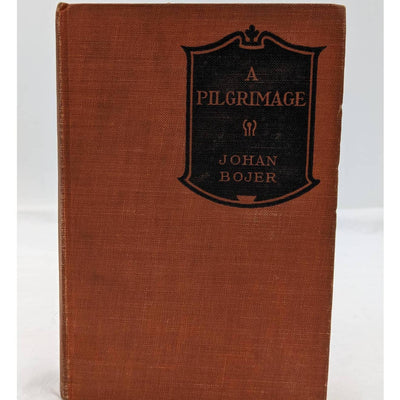 A Pilgrimage By Johan Bojer Antiquarian Vintage Novel 1924