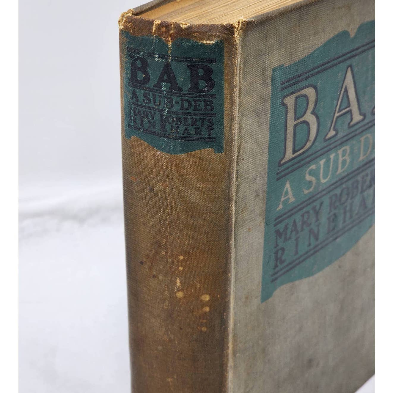 BAB: A Sub-Deb By Mary Roberts Rinehart Antiquarian Vintage Novel 1917