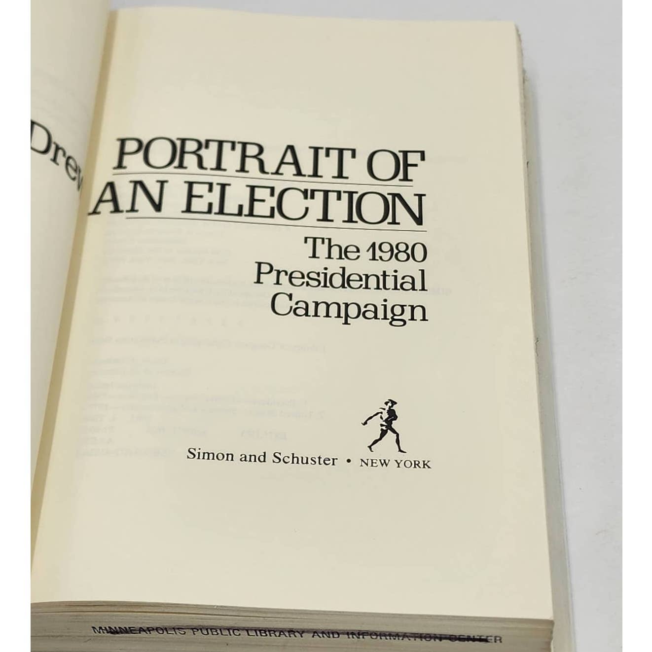 Portrait Of An Election 1980 Presidential Campaign By Elizabeth Drew Reagan