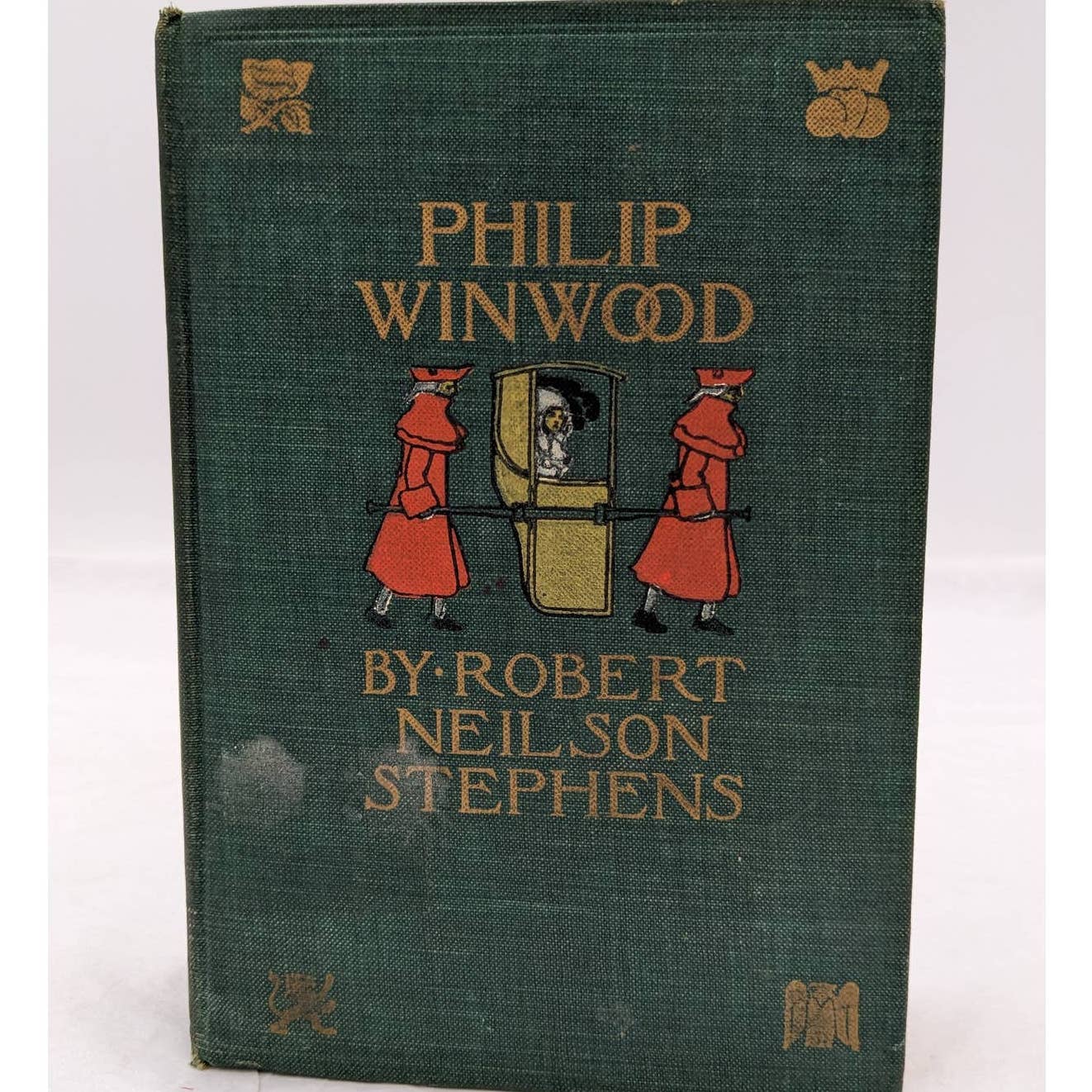 Philip Winwood By Robert Neilson Stephens 13th Impression Antiquarian Novel 1900