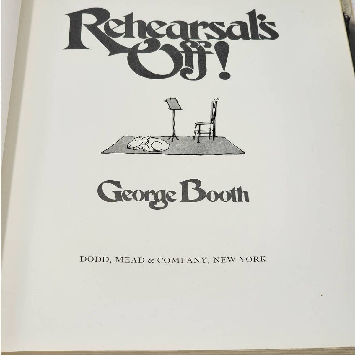 Rehearsals Off By George Booth Cartoonist Comic Strip Book Vintage 1976