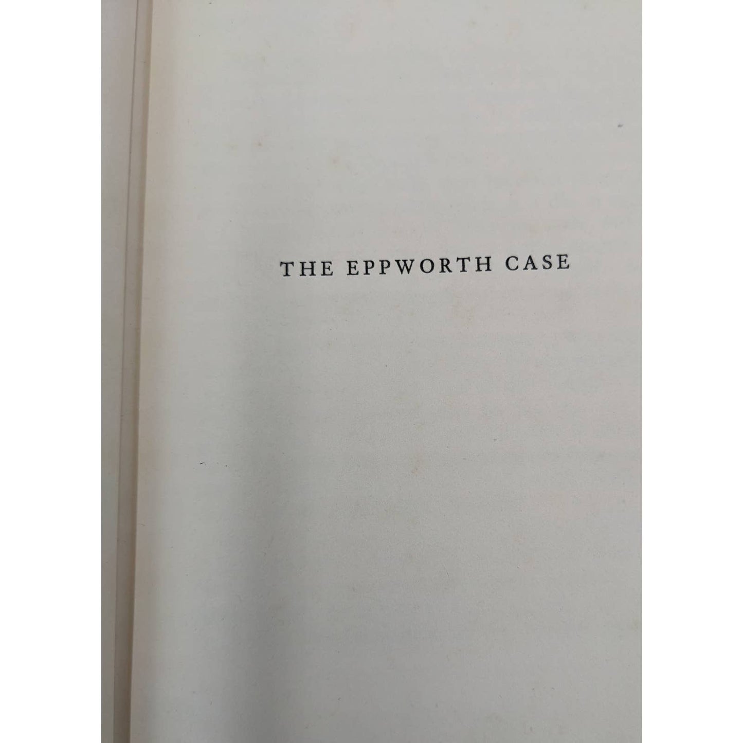 The Eppworth Case By Innis Patterson Vintage Novel Early Printing 1930