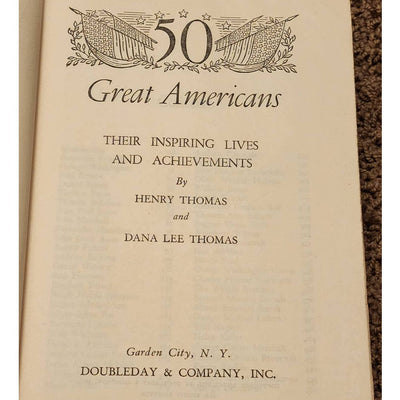 50 Great Americans Their Inspiring Lives Achievements By Henry Thomas, Vintage