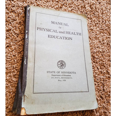 1924 State of Minnesota Dept Education Manual of Physical and Health Education