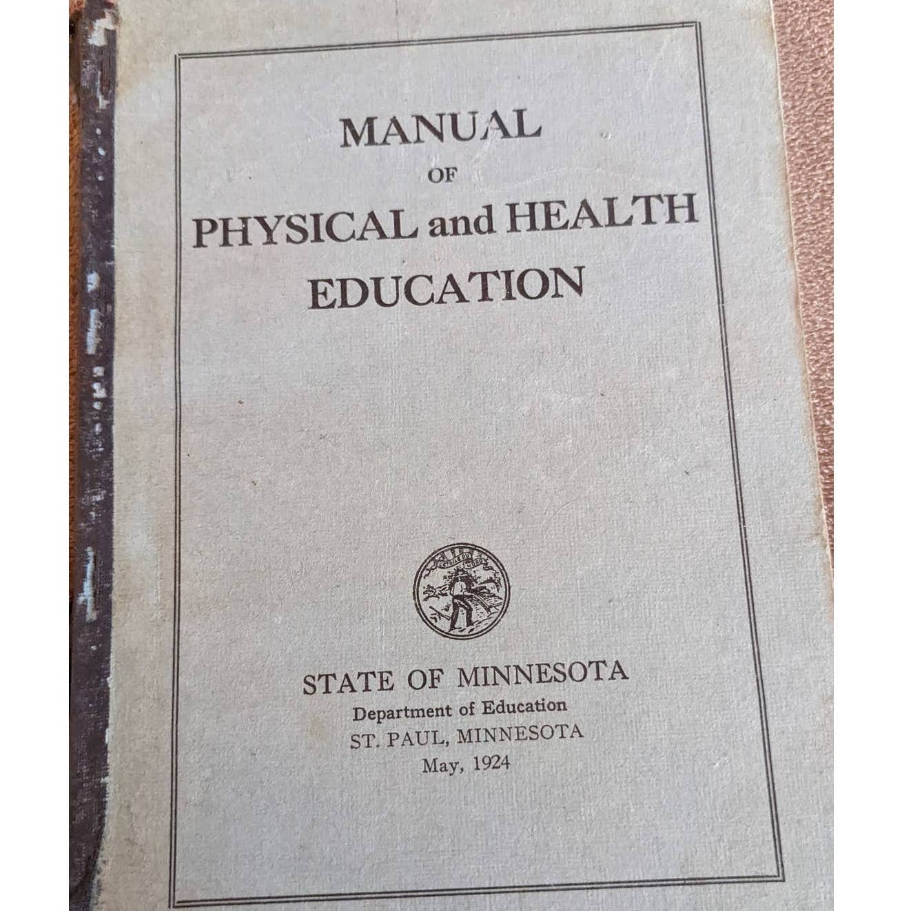 1924 State of Minnesota Dept Education Manual of Physical and Health Education