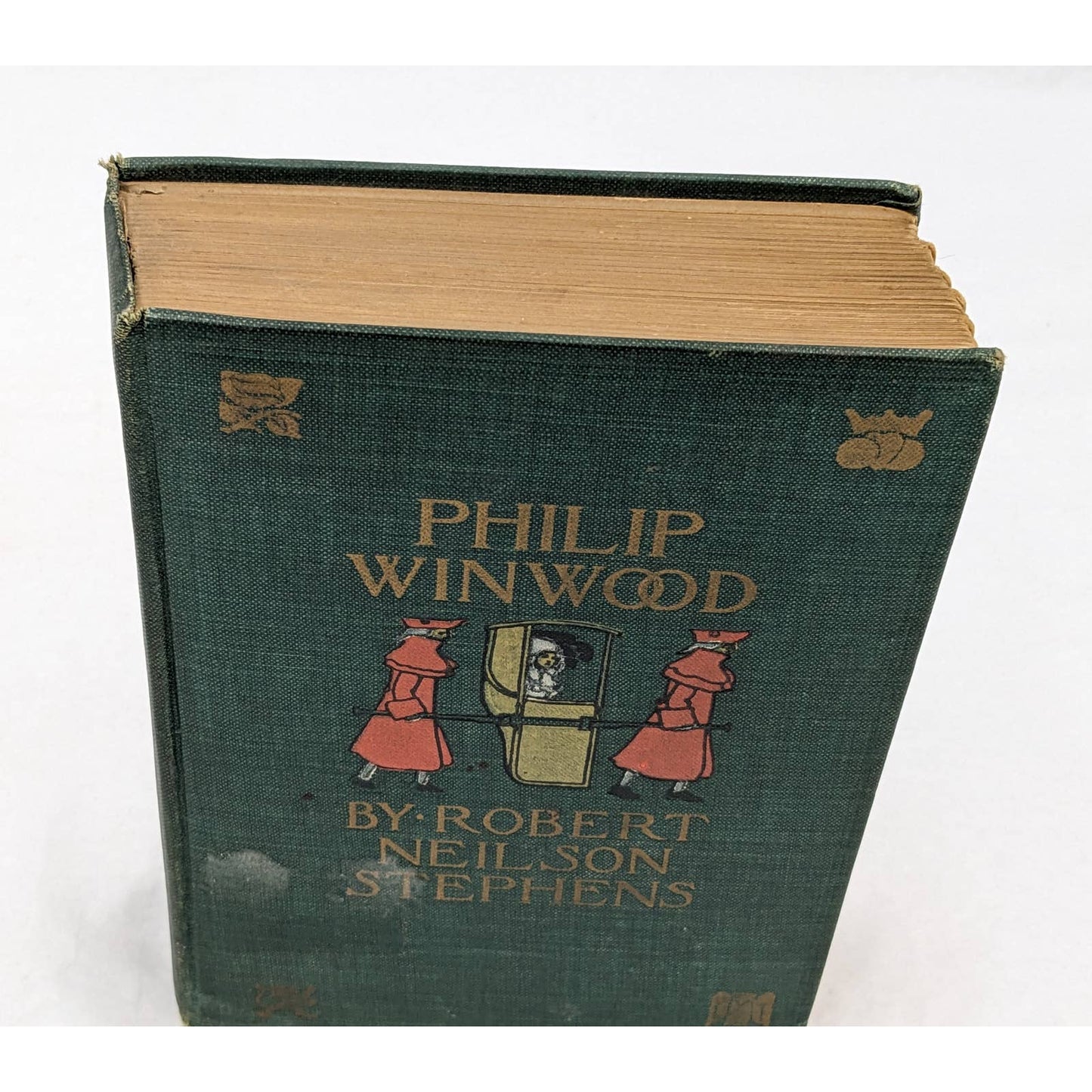 Philip Winwood By Robert Neilson Stephens 13th Impression Antiquarian Novel 1900