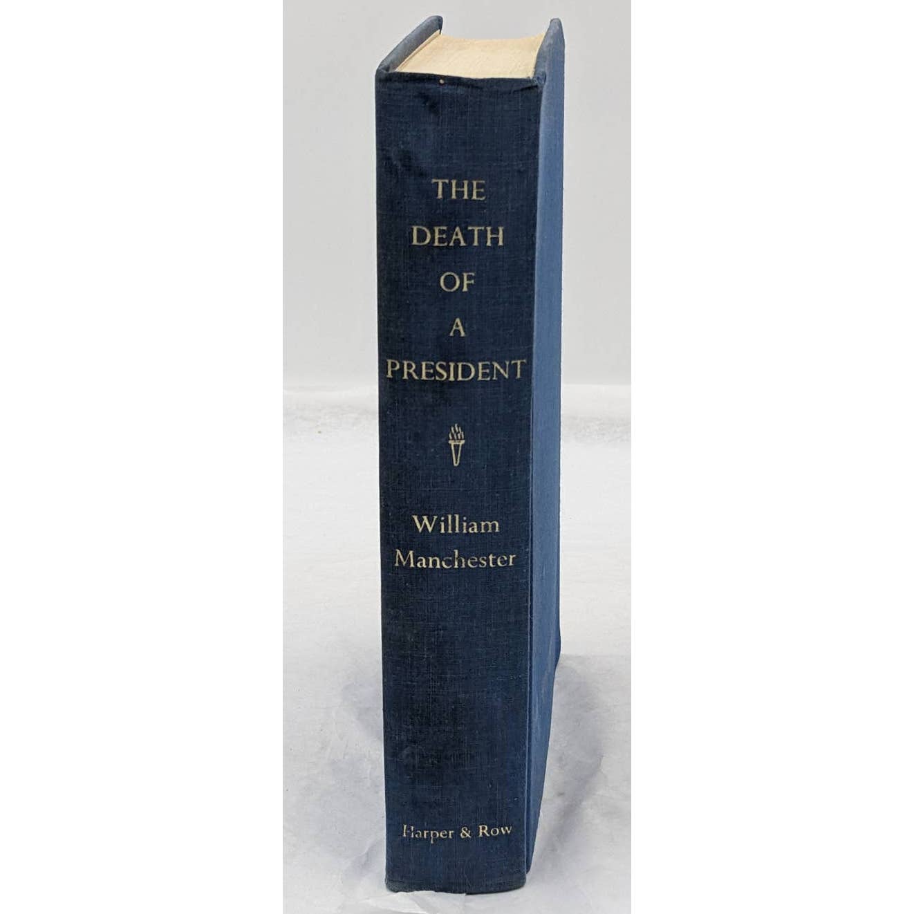 Death Of A President Nov 20 - Nov 25 1963 By William Manchester President JFK