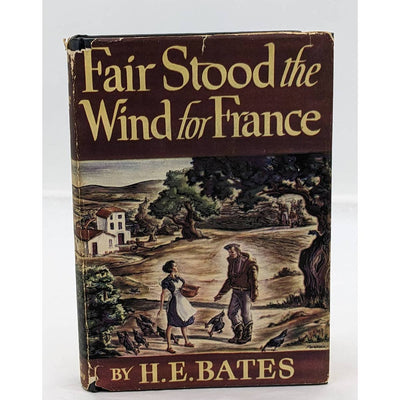 Fair Stood the Wind for France by H.E. Bates Vintage Novel WW2 Pilot 1944