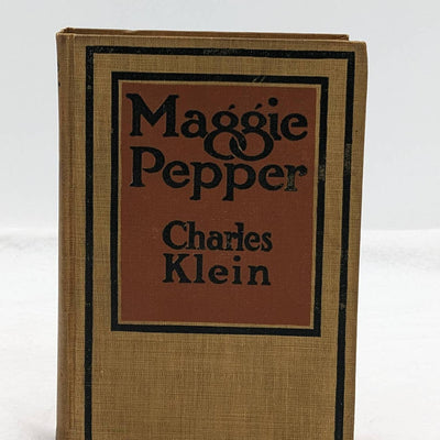 Maggie Pepper By Charles Klein Antiquarian Vintage Novel Early Printing 1911