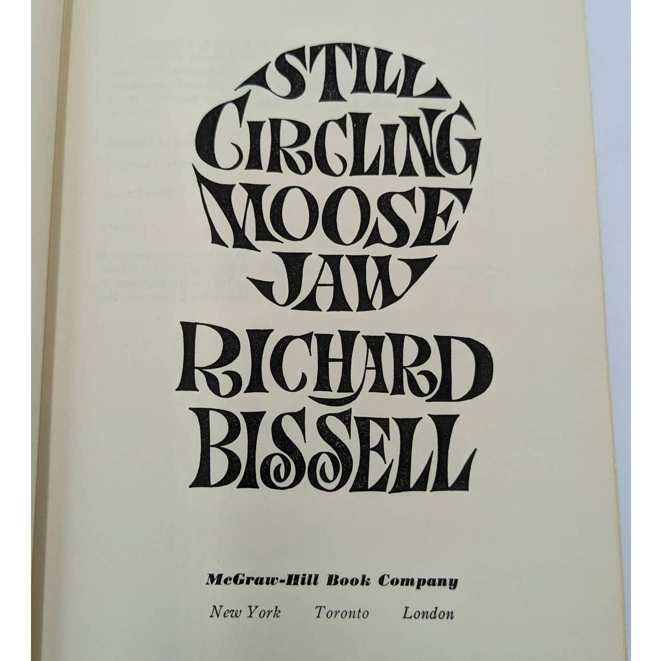 Still Circling Moose Jaw By Richard Bissell Vintage Novel First Edition 1965