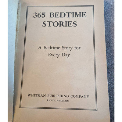 Vintage 1931 365 Bedtime Stories: A Bedtime Story For Every Day Childrens