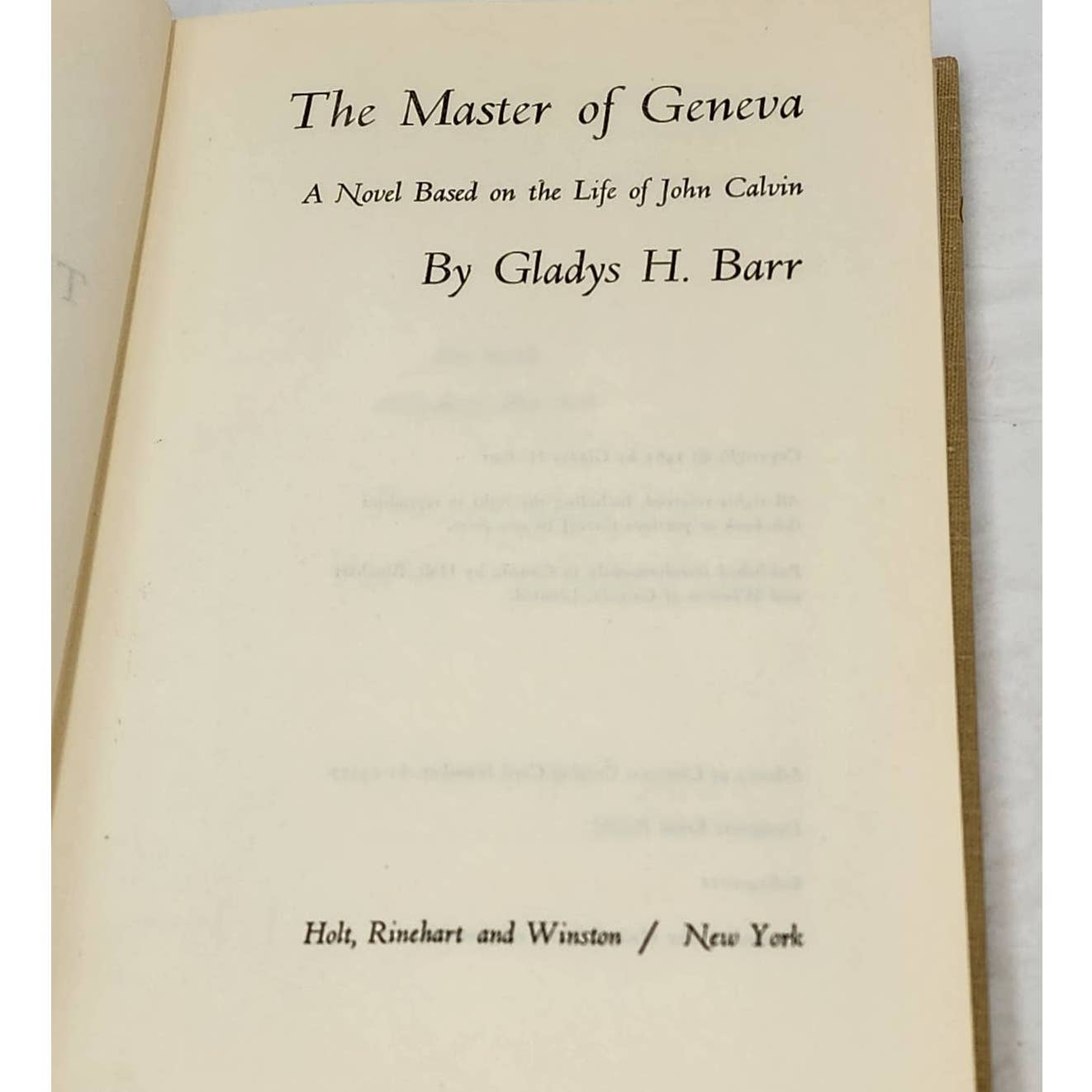 Master Of Geneva By Gladys H. Barr Novel Based on the Life Of John Calvin 1961