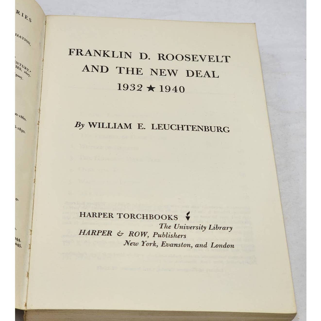 Franklin D. Roosevelt And The New Deal 1932-1940 By William E. Leuchtenburg 1963