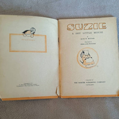 Vintage 1934 Suzie A Shy Little Mouse By Ruth W. Wittner Childrens Bedtime