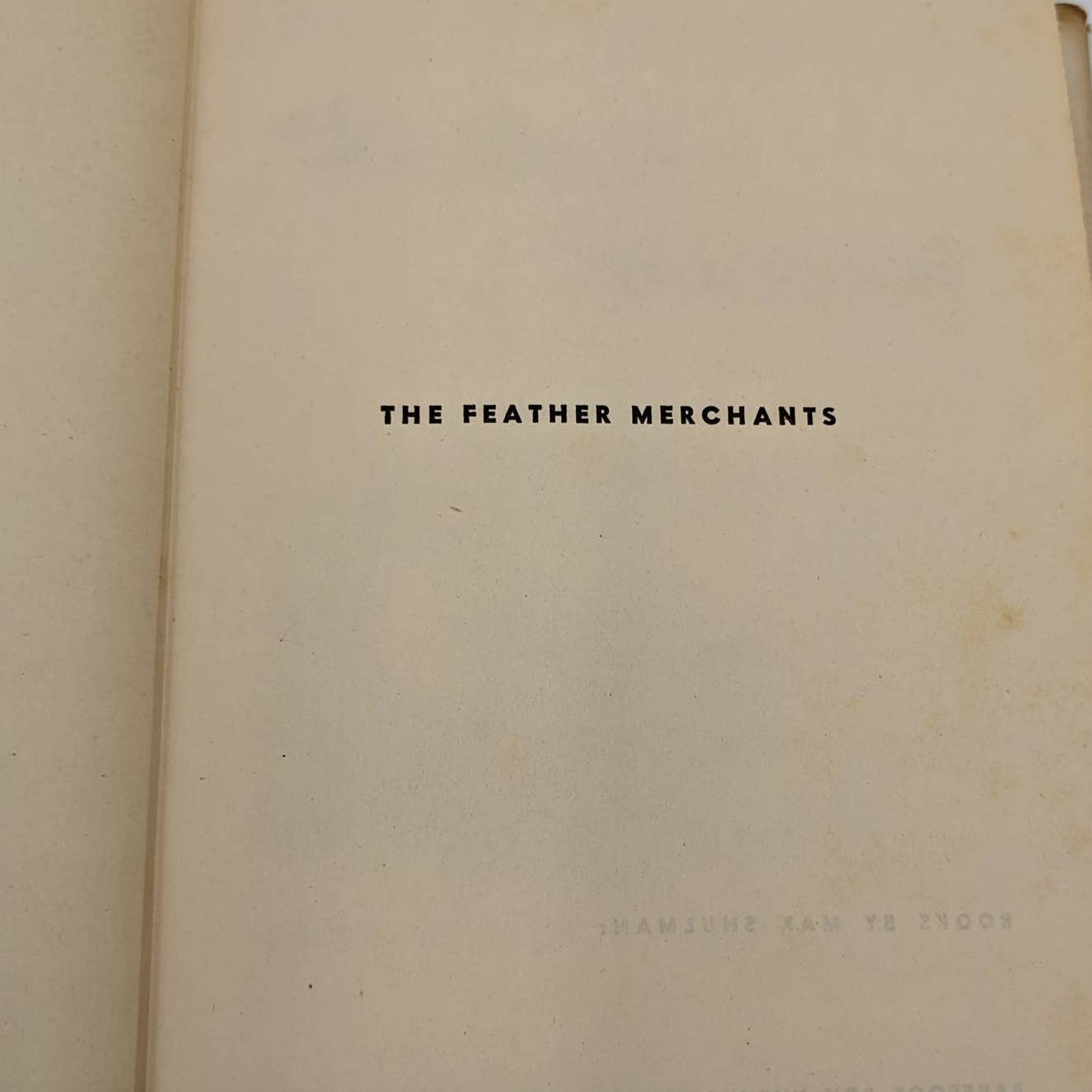 The Feather Merchants By Max Shulman 1944 Book Illustrated By William Crawford