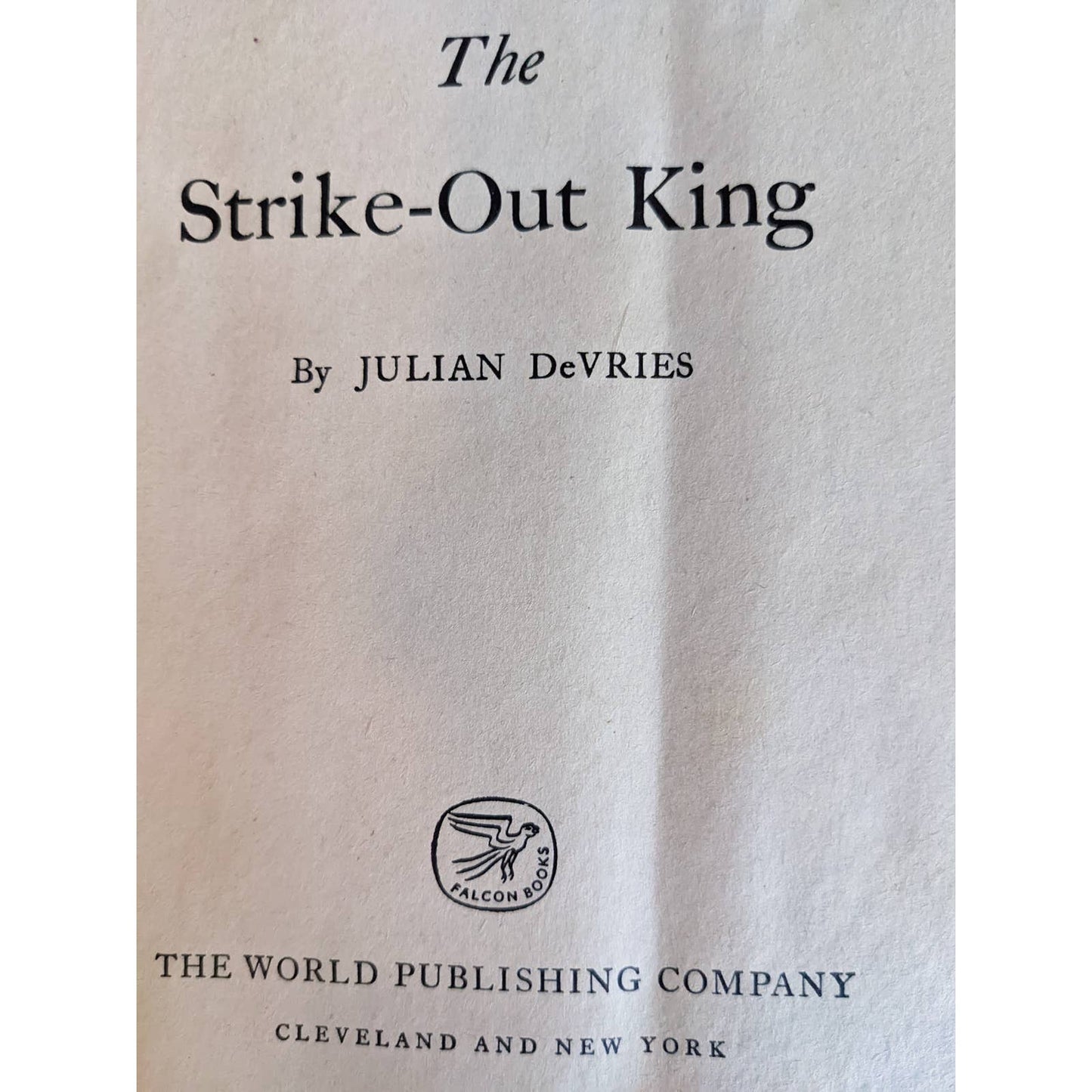 1948 The Strike-Out By King Julian De Vries Falcon Books Baseball