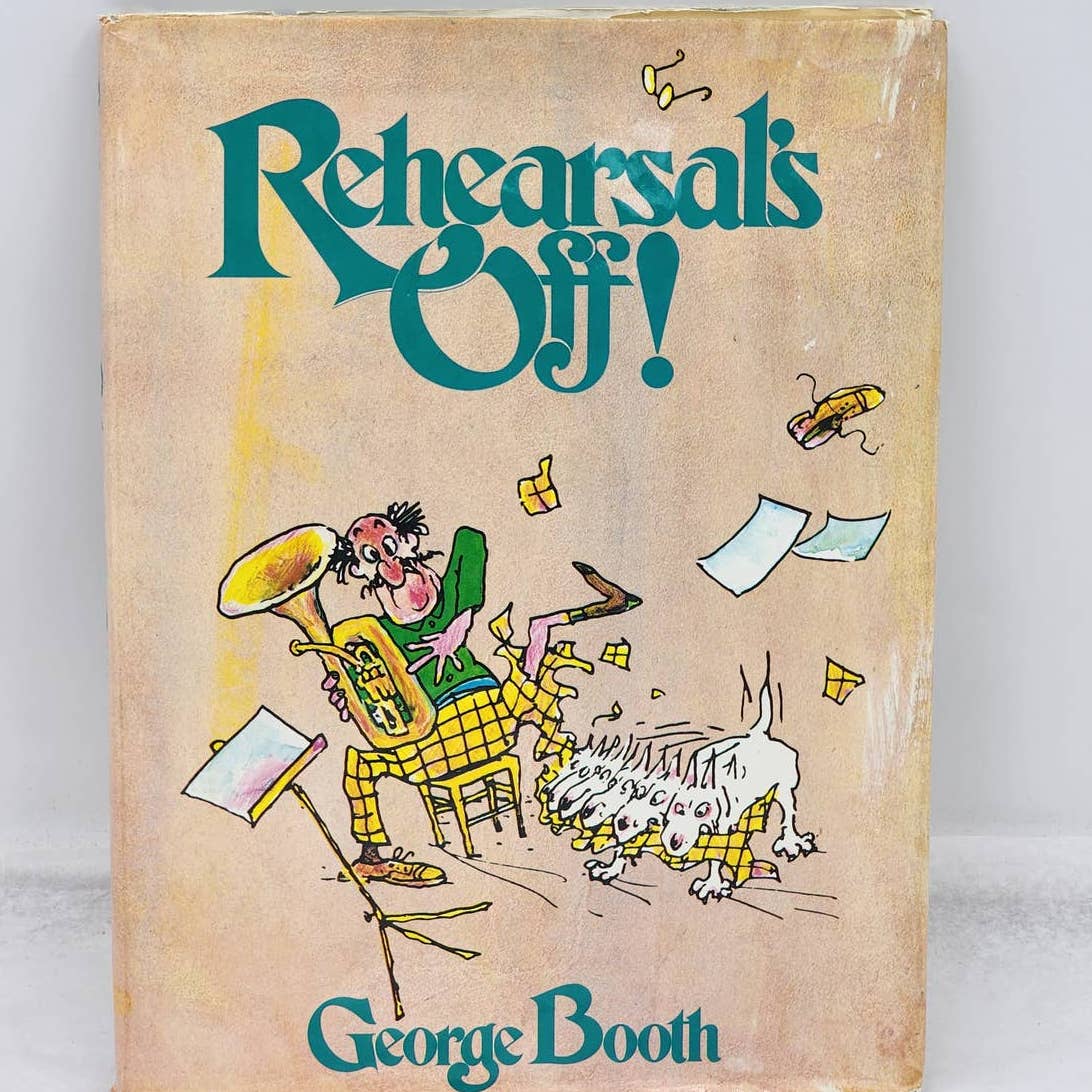 Rehearsals Off By George Booth Cartoonist Comic Strip Book Vintage 1976