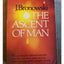 The Ascent Of Man Book Paperback by J. Bronowski Vintage 1974