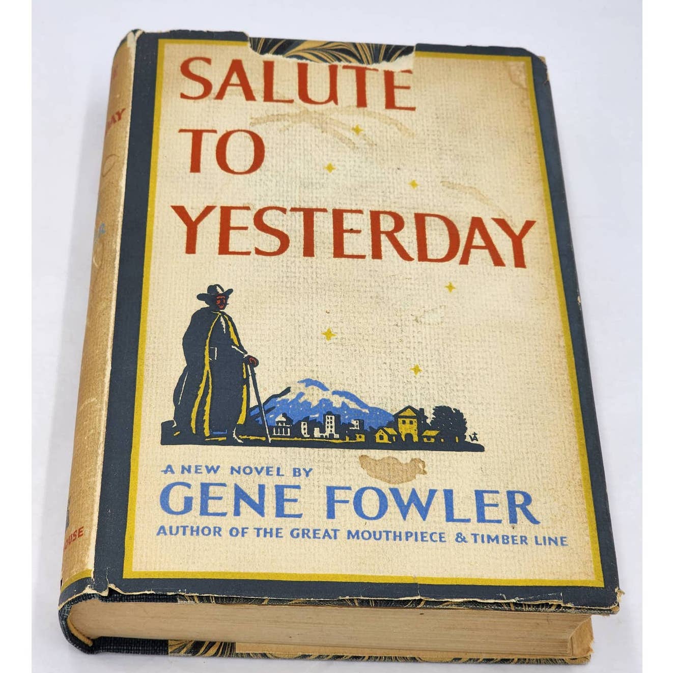 Salute To Yesterday By Gene Fowler Novel First Printing Vintage 1937